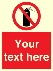 Custom prohibition no aerosol